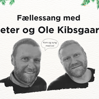 Fællessang med Peter og Ole Kibsgaard